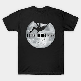 I Like To Get High T-Shirt